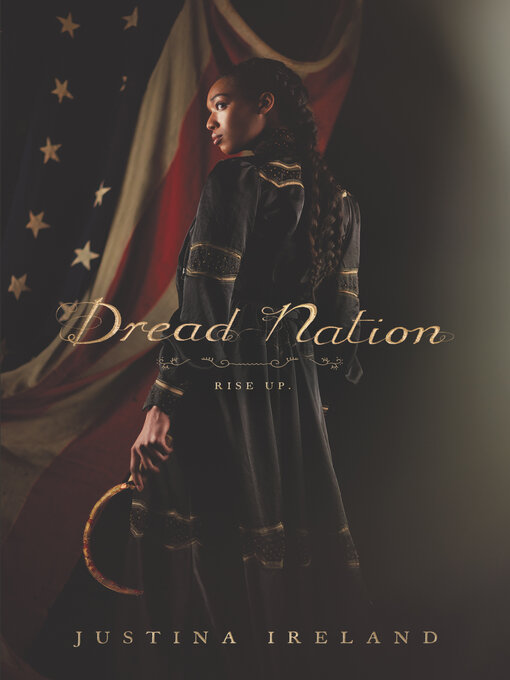 Title details for Dread Nation by Justina Ireland - Available